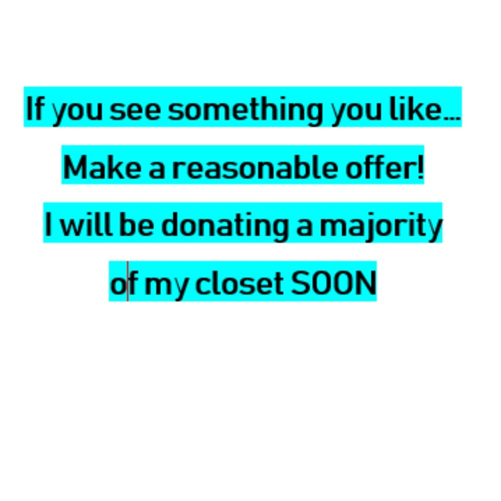 DONATING CLOSET ITEMS SOON, MAKE REASONABLE OFFERS